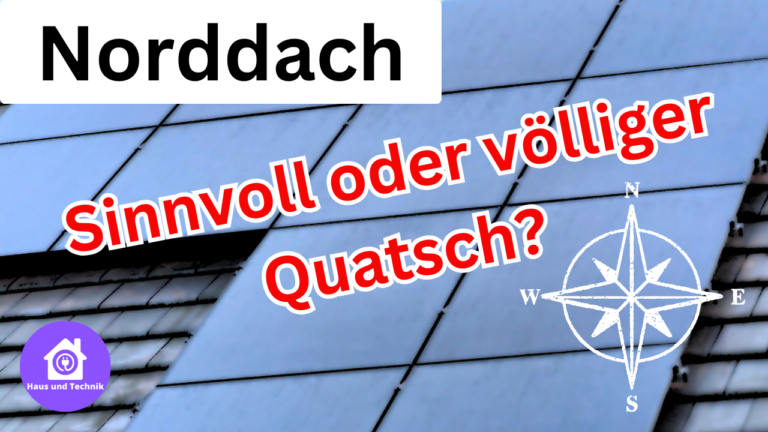 Photovoltaik Anlage auf dem Norddach macht das Sinn?