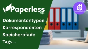 Paperless-ngx Basics, Dokumententypen, Korrespondenten und Speicherpfade einrichten