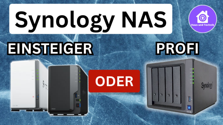 Synology NAS Kaufberatung - Einsteiger oder Profi hier findest Du das richtige NAS