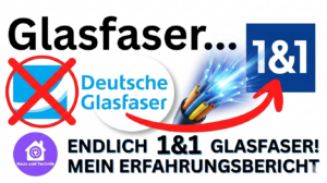 Umstellung Internetanbieter von Deutsche Glasfaser auf 1&1