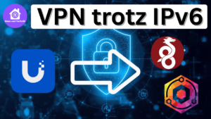 VPN trotz IPv6 mit UniFi, WireGuard und Nginx Proxy Manager