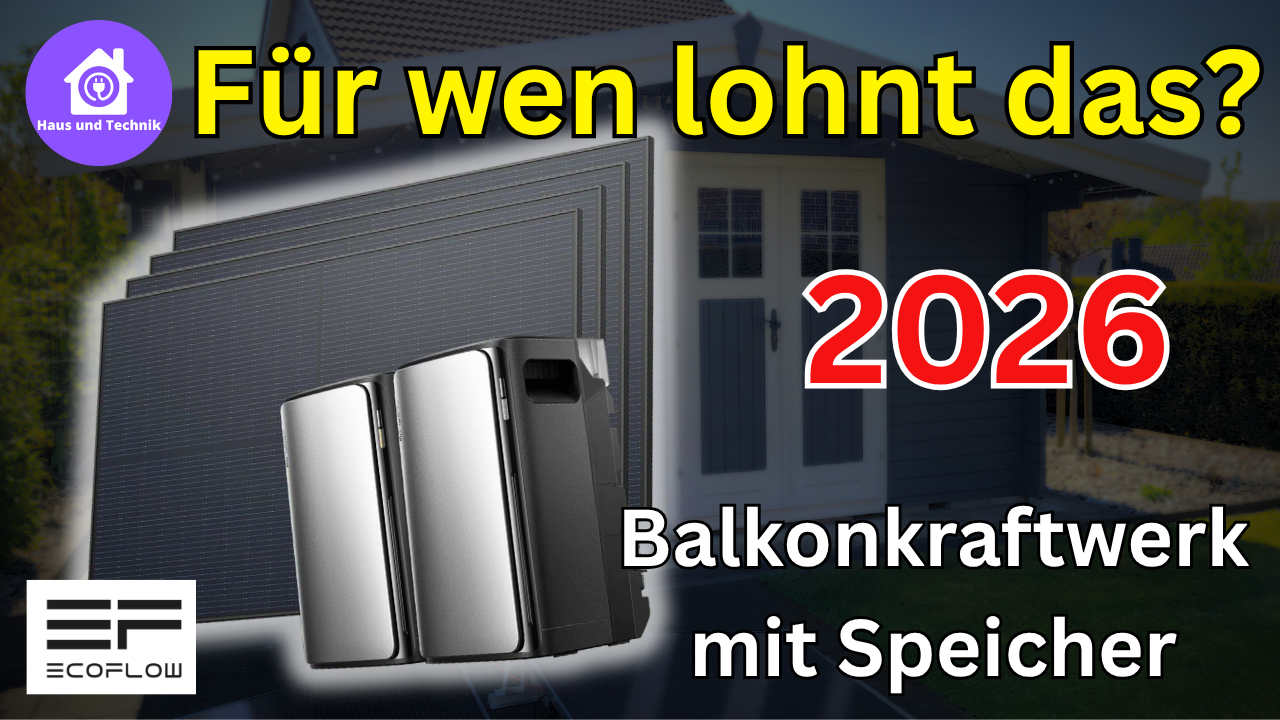 EcoFlow STREAM ULTRA Balkonkraftwerk mit Speicher lohnt sich das in 2026