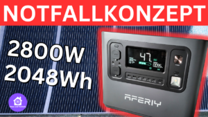 Notfallkonzept mit AFERIY 2800W Powerstation